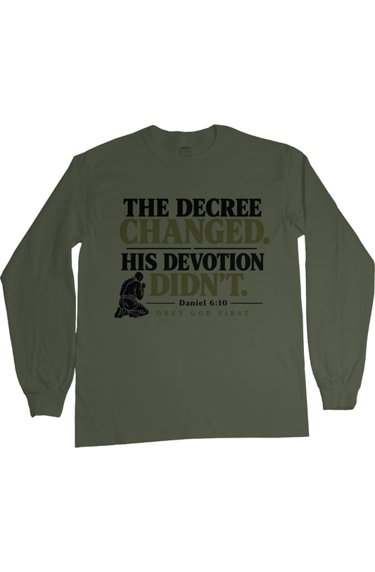 The Decree Changed Daniel 6 10 Men s Long Sleeve Tee